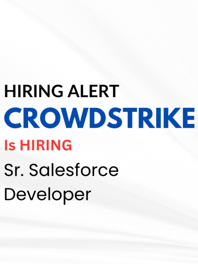 CrowdStrike is hiring a salesforce developer