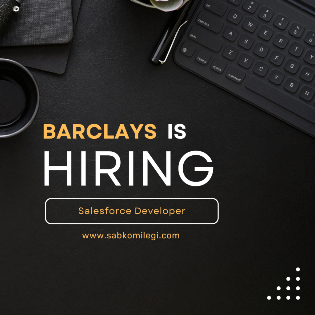 Barclays is hiring salesforce developer