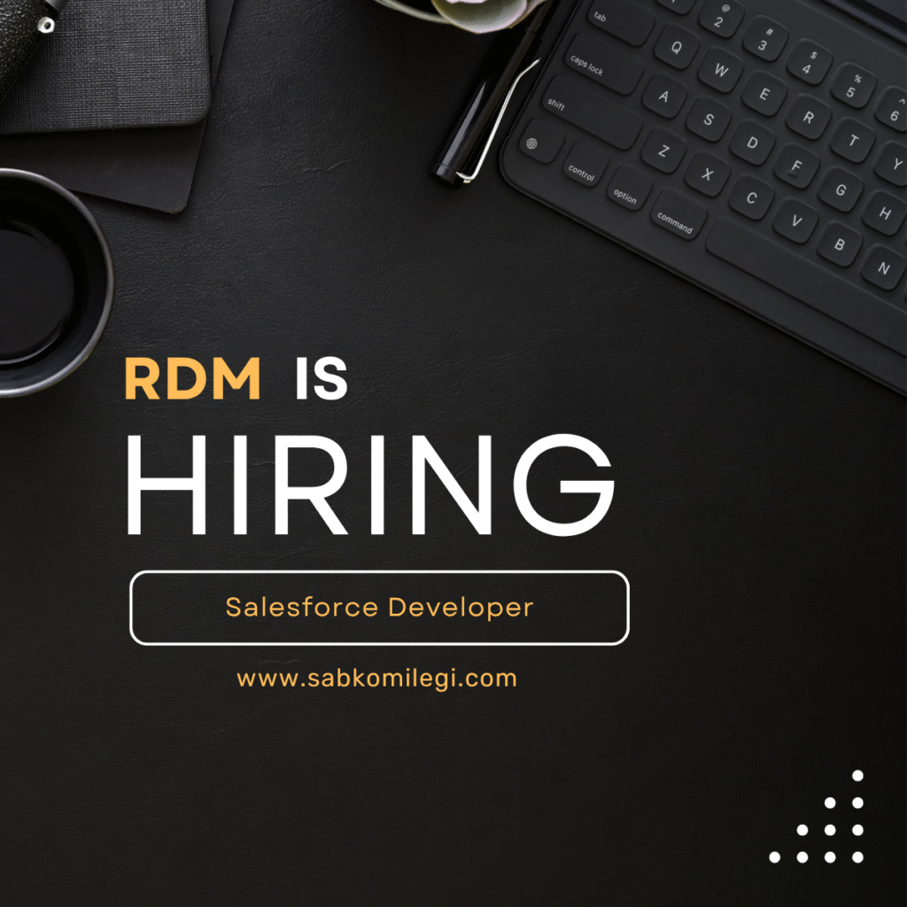 RDM is hiring salesforce developer