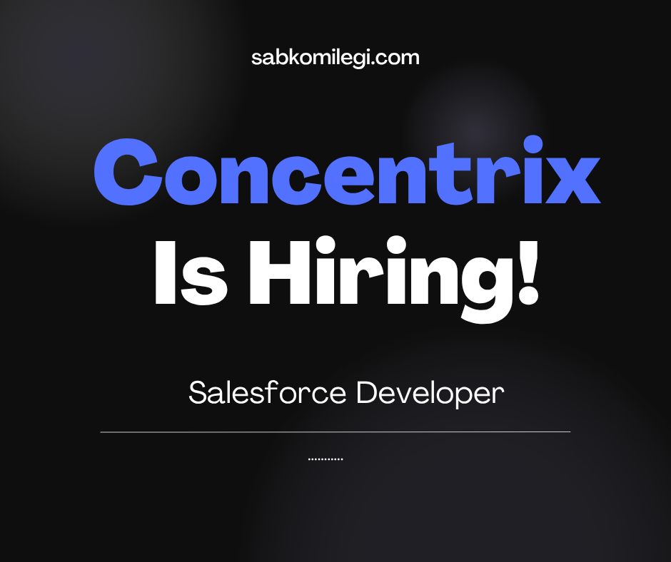 Concentrix is hiring salesforce developer